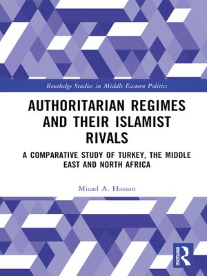 cover image of Authoritarian Regimes and their Islamist Rivals